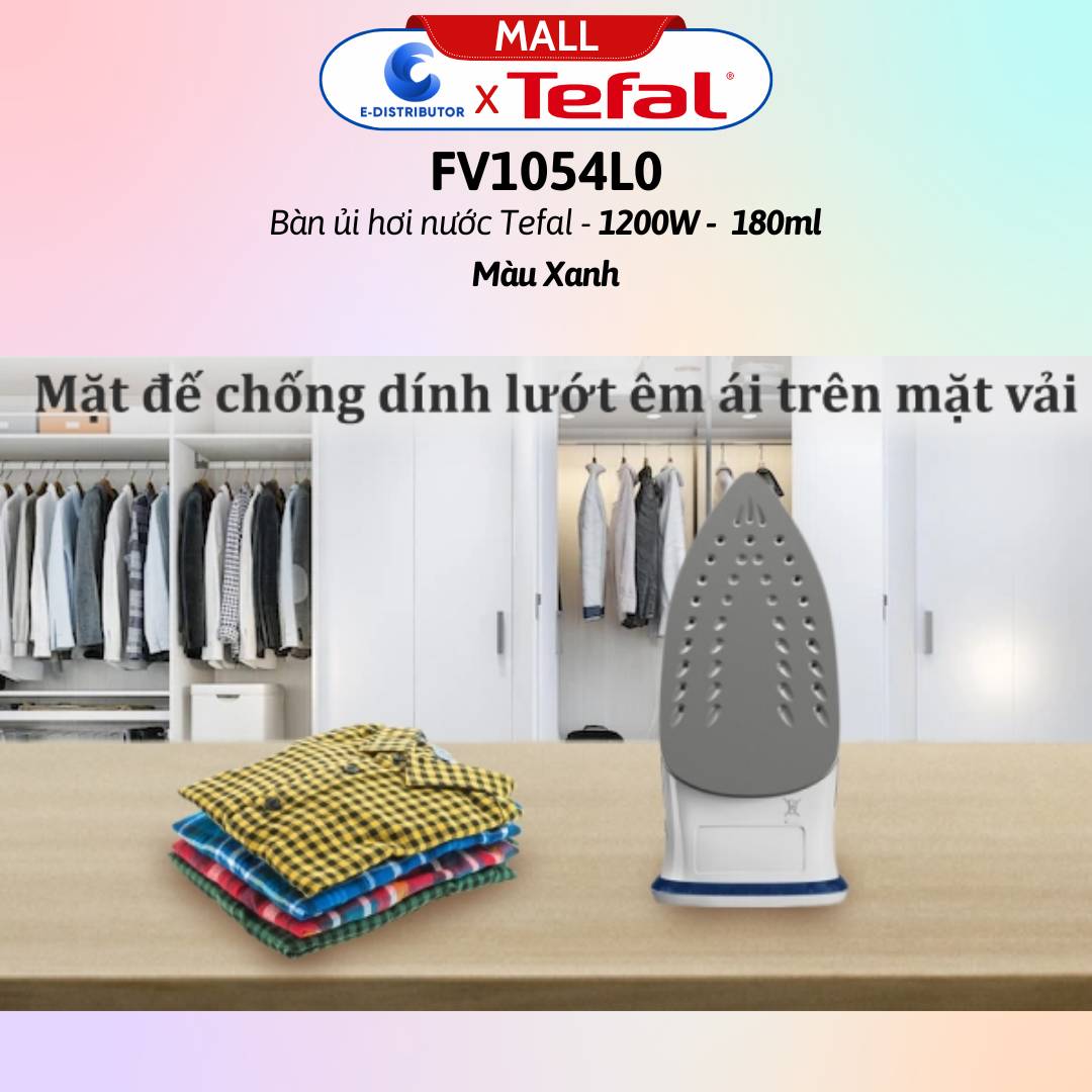 Bàn ủi hơi nước Tefal FV1054L0 1200W - Bàn ủi hơi nước Tefal Easy Steam FV1955E0 1400W  - Hàng Chính Hãng