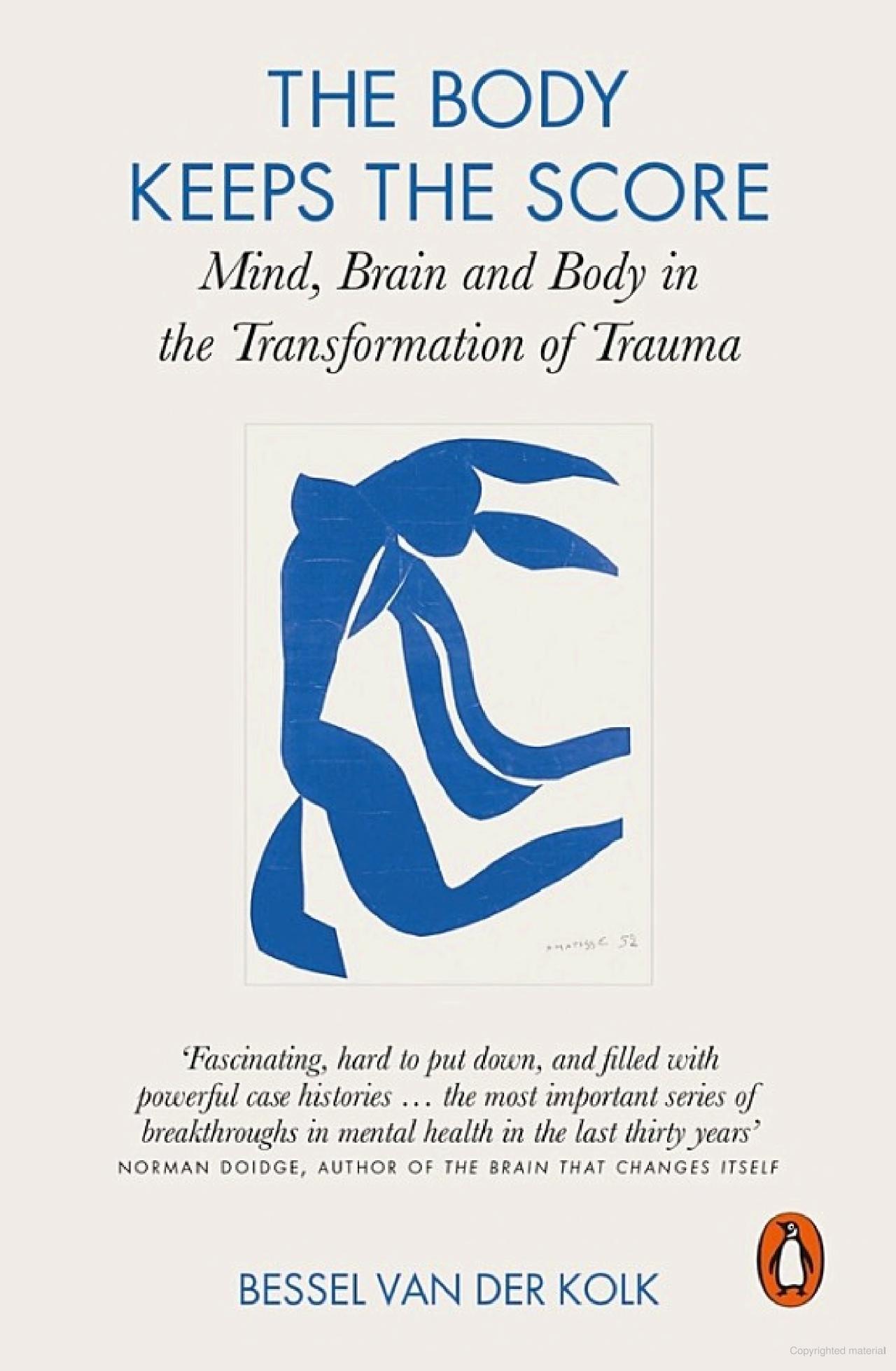 Sách ngoại văn: The Body Keeps the Score : Mind, Brain and Body in the Transformation of Trauma
