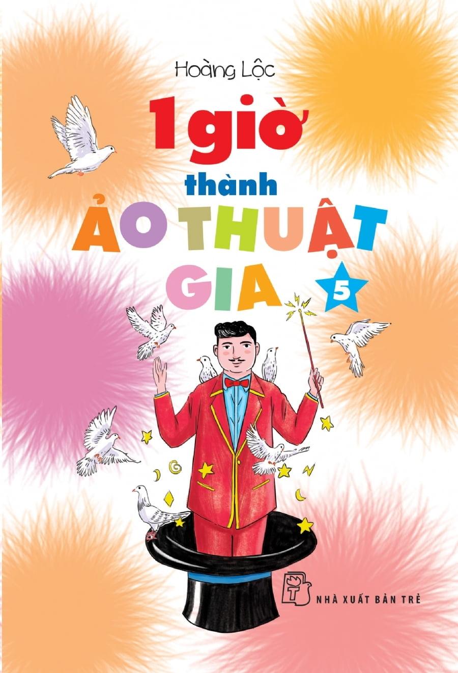 Sách 1 Giờ Thành Ảo Thuật Gia 05