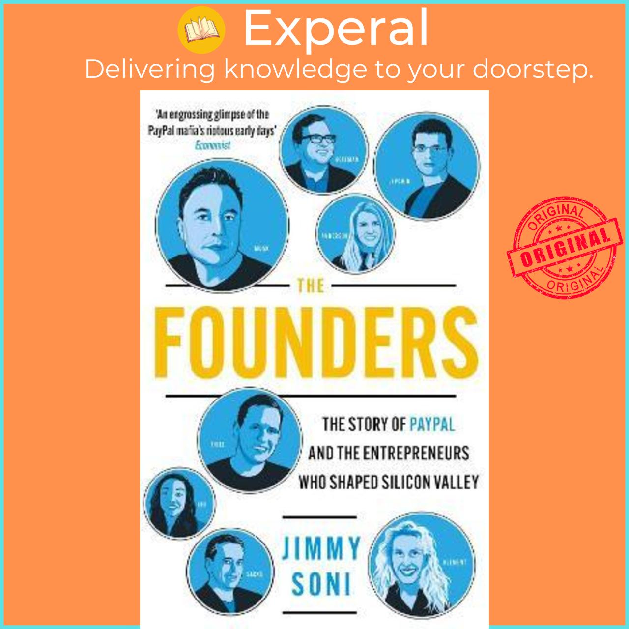 Sách - The Founders Elon Musk, Peter Thiel And The Story Of Paypal By Jimmy Soni Uk Edition, Paperback