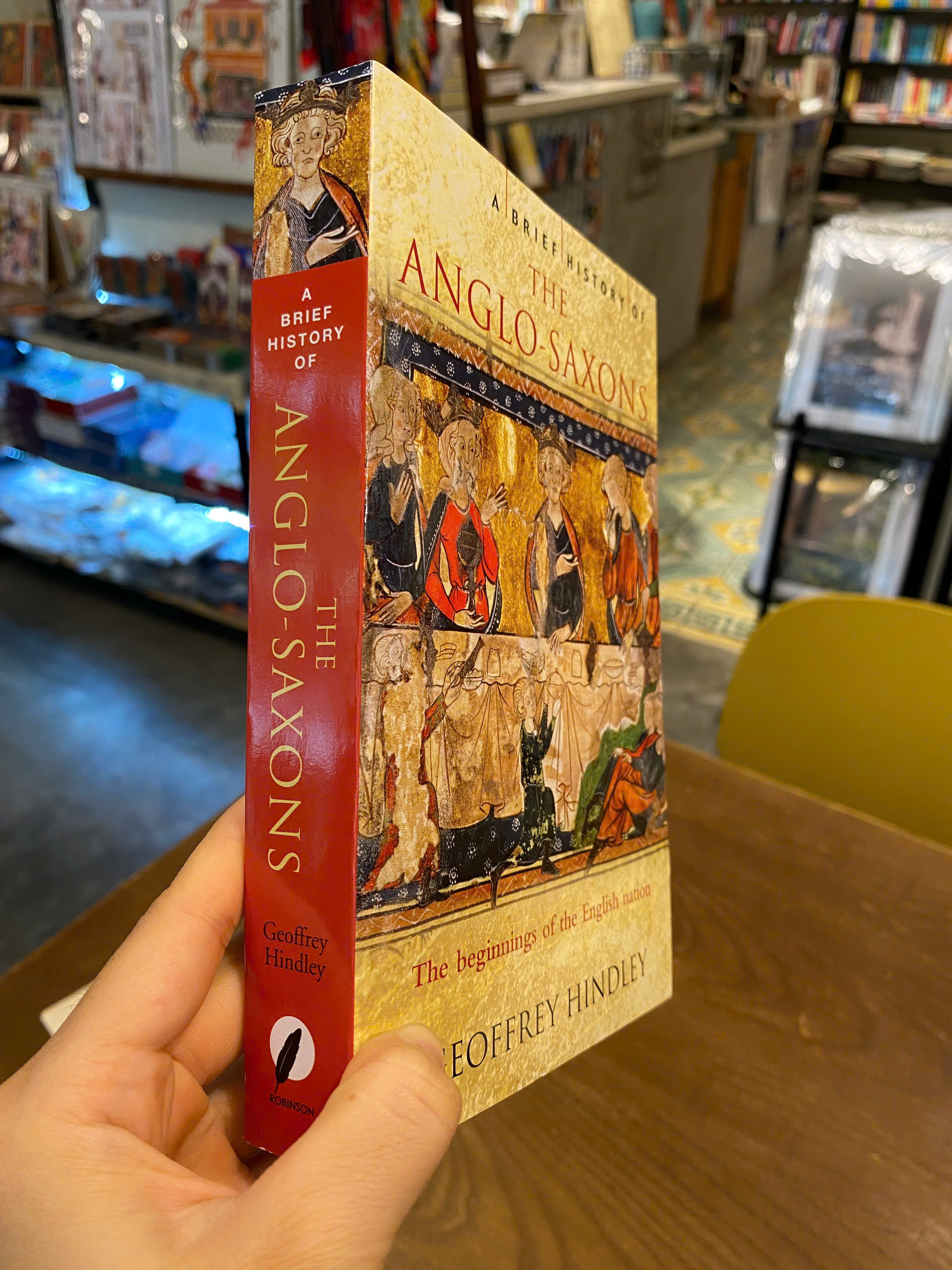 Sách - A Brief History of Anglo Saxons - Geoffrey Hindley | History Nonfiction / Ngoại văn Nhập khẩu