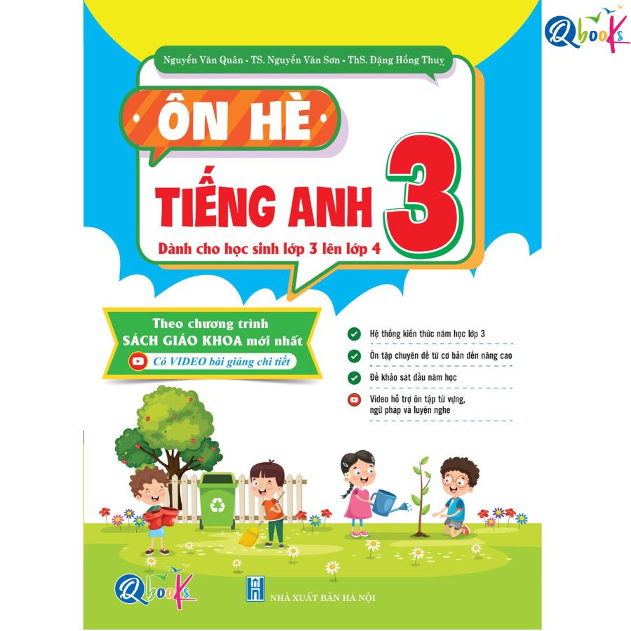Ôn Hè Tiếng Anh Lớp 3 - Dành cho học sinh lớp 3 lên 4 - Bản Quyền
