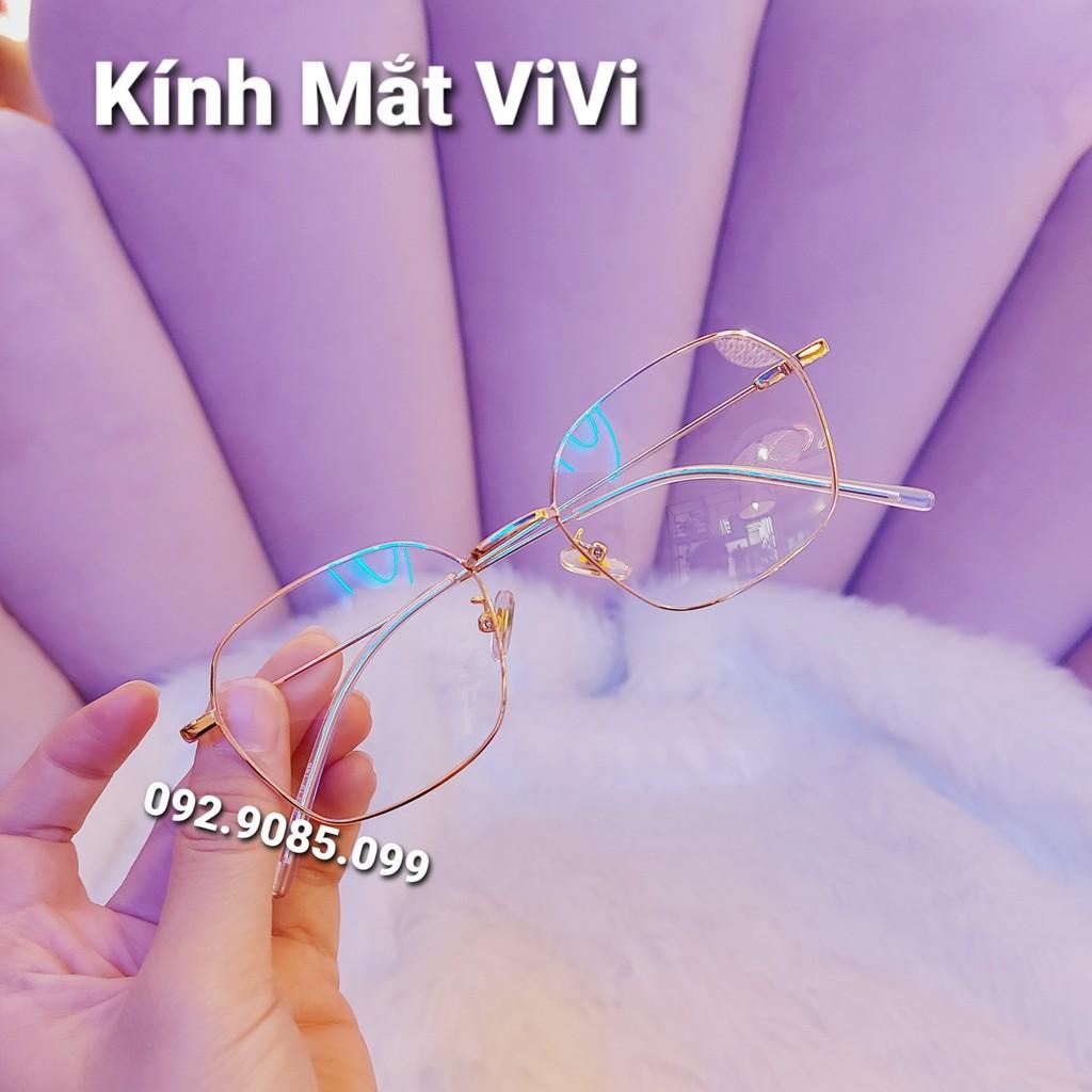 KÍNH THỜI TRANG HÀN QUỐC - Gọng kim Loại - KÍNH MẮT ViVi - Nhận Cắt : Cận -Viễn - Loạn