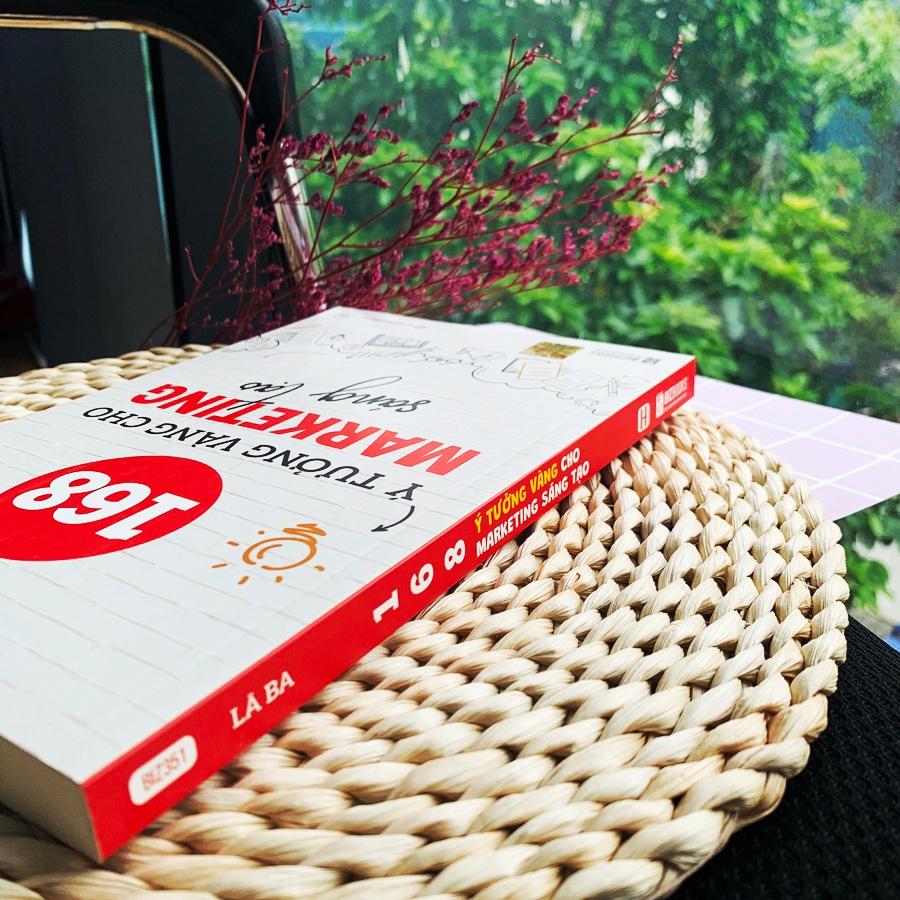 Sách 168 Ý Tưởng Vàng Cho Marketing Sáng Tạo - Nguyên Tắc Cơ Bản Của Quảng Cáo Marketing Sáng Tạo  - Bản Quyền