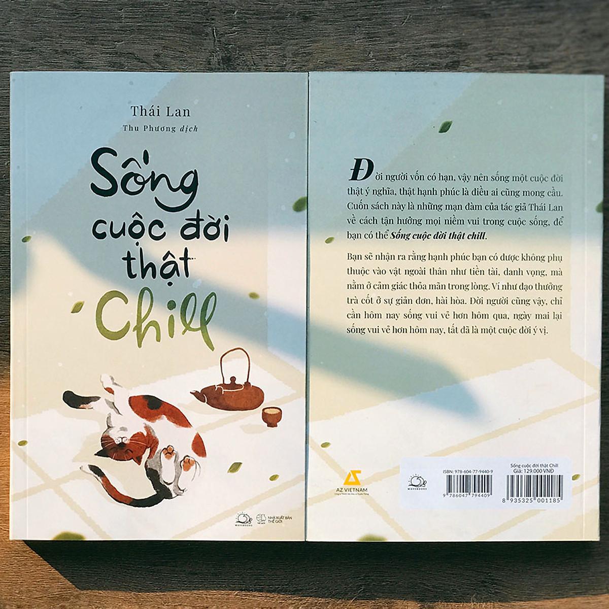 Sống Cuộc Đời Thật Chill - Bản Quyền