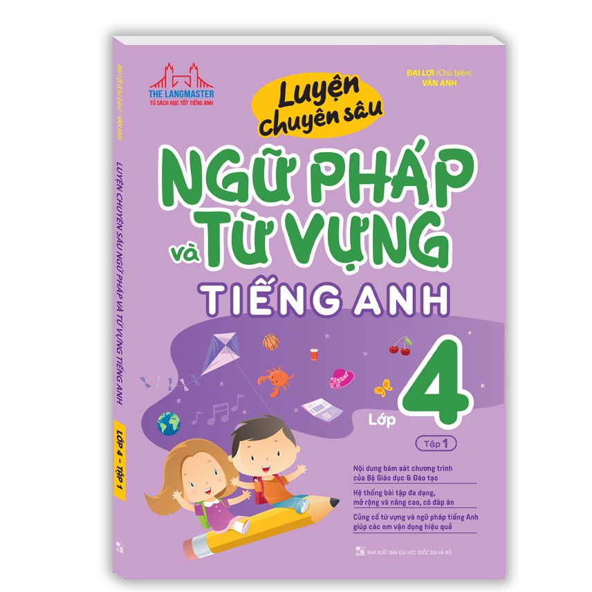 Combo 2 Quyển Luyện Chuyên Sâu Ngữ Pháp Và Từ Vựng Tiếng Anh Lớp 4 (Tập 1 + Tập 2)