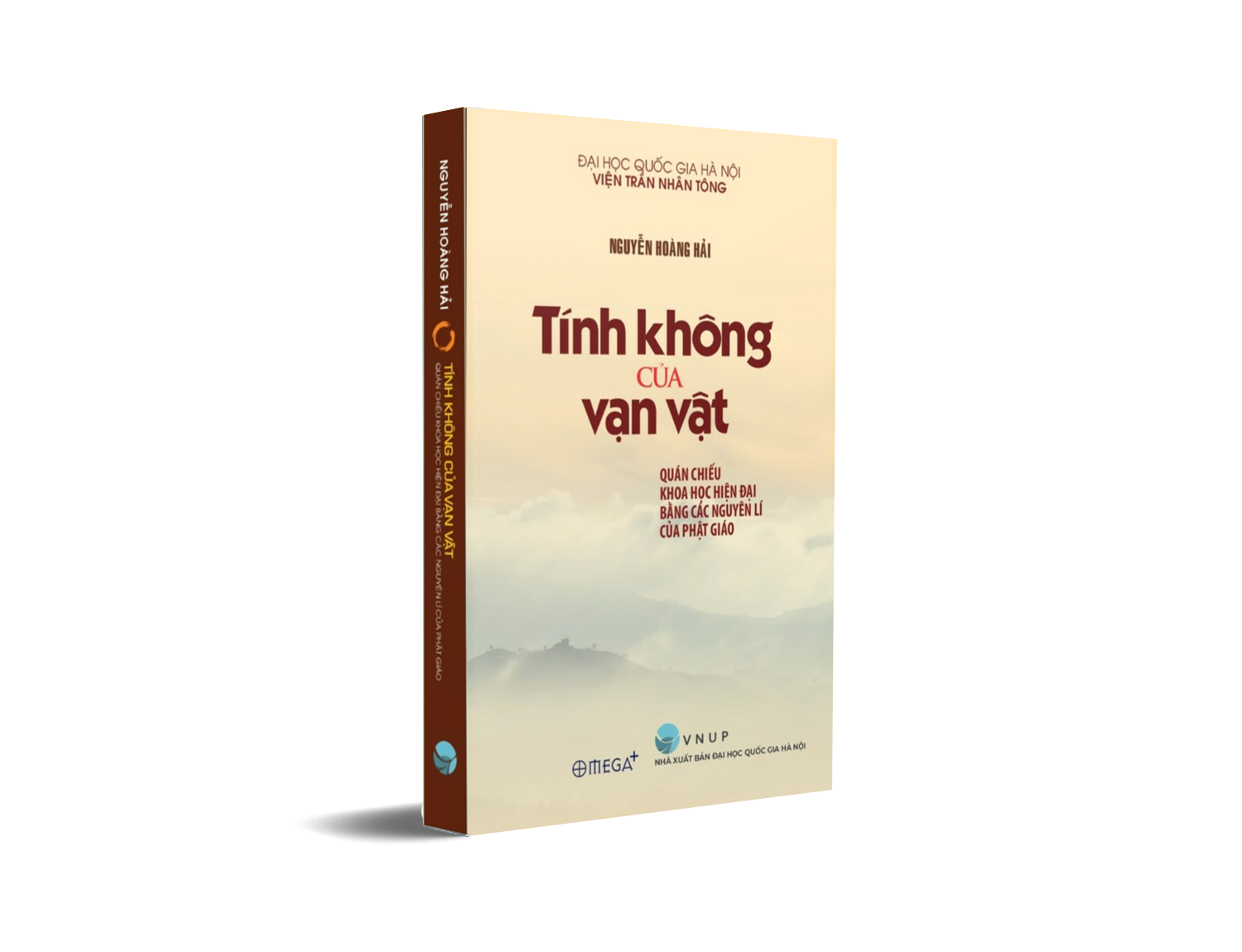 Tính Không Của Vạn Vật - Quán Chiếu Khoa Học Hiện Đại Bằng Các Nguyên Lý Của Phật Giáo - Nguyễn Hoàng Hải - Omega Plus