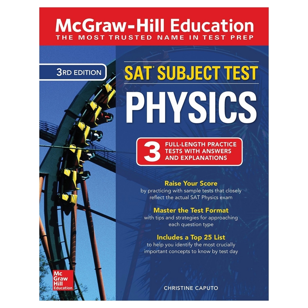 Mcgraw-Hill Education Sat Subject Test Physics Third Edition