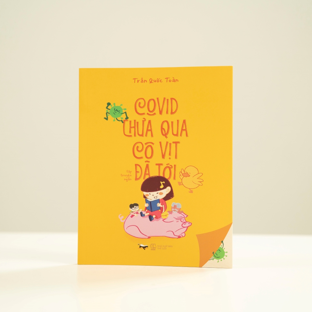 Covid chưa qua, Cô Vịt đã tới (cho bé 6+ tuổi)