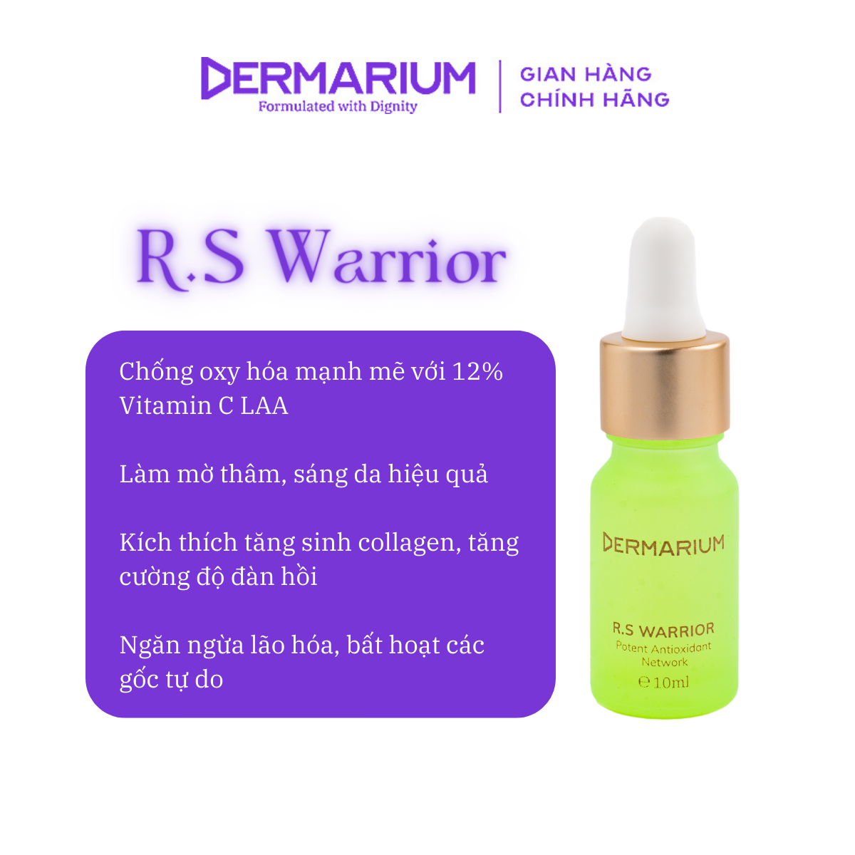 Serum (Tinh Chất) Vitamin C Dermarium Dưỡng Da Trắng Sáng, Mờ Thâm, Chống Già R.S Warrior 10ml