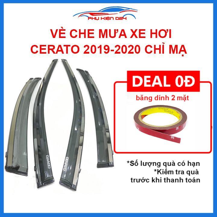 Vè mưa Cerato 2019-2020 vè chỉ mạ che mưa bảo vệ xe