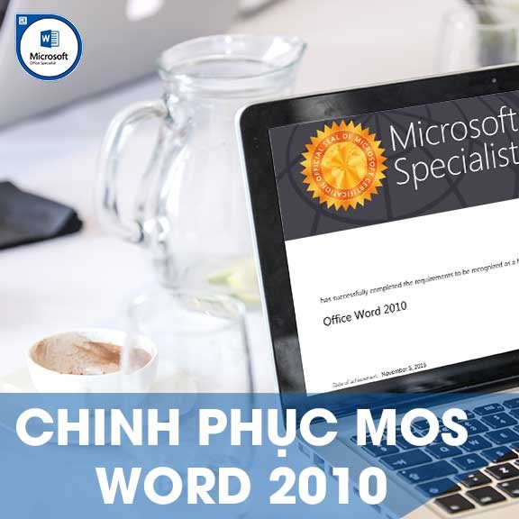 Hình ảnh Khóa học online Chinh phục chứng chỉ MOS WORD 2010 Tin học Cộng