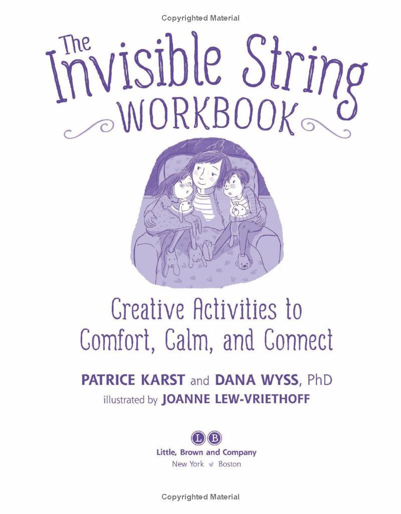 The Invisible String Workbook: Creative Activities To Comfort, Calm, And Connect