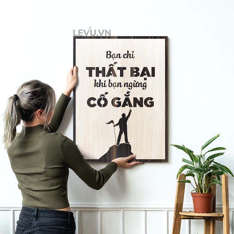 Tranh treo tường cổ động LEVU LV049 "Bạn chỉ thất bại khi bạn ngừng cố gắng"