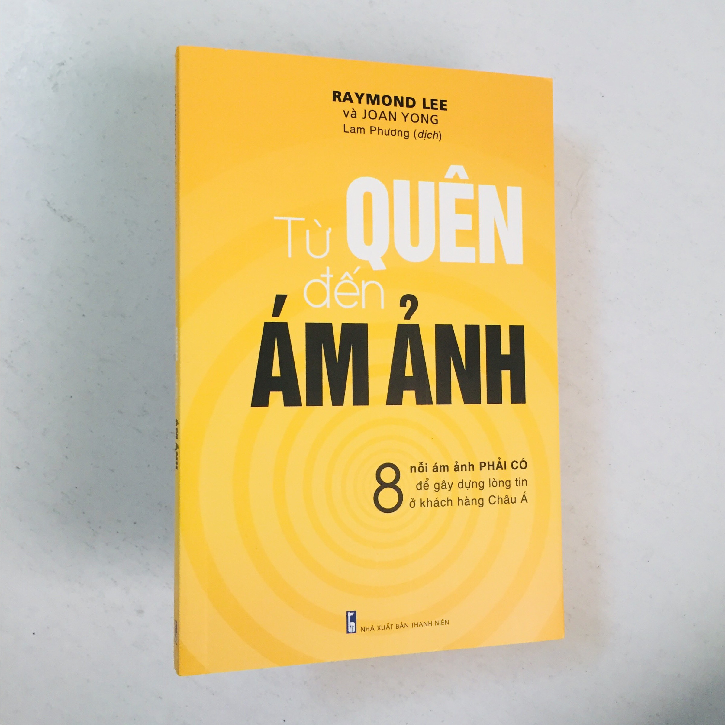 Từ Quên Đến Ám Ảnh - 8 nỗi ám ảnh phải có để gây dựng lòng tin ở khách hàng châu Á (có bookmark)