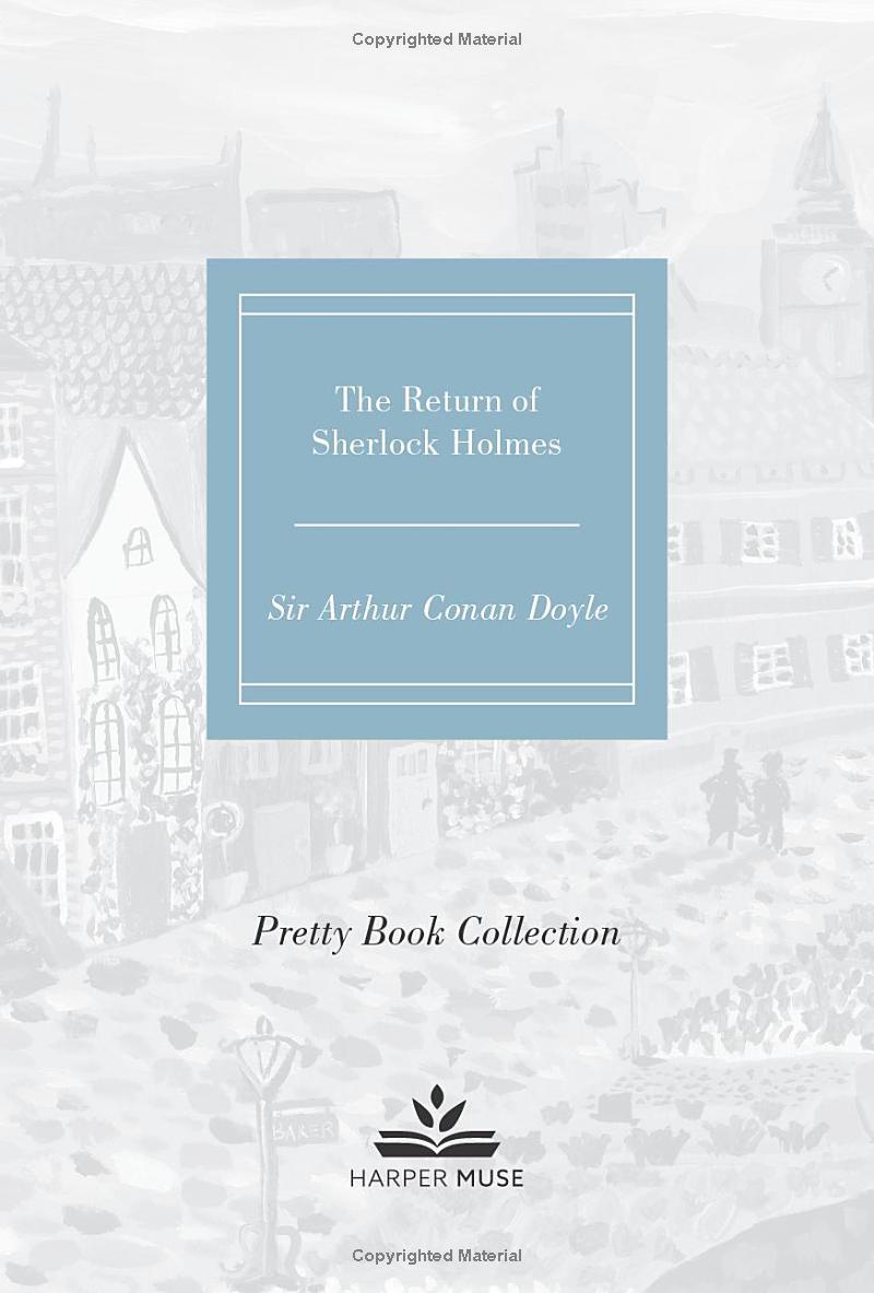 The Return Of Sherlock Holmes (Pretty Books - Painted Editions)