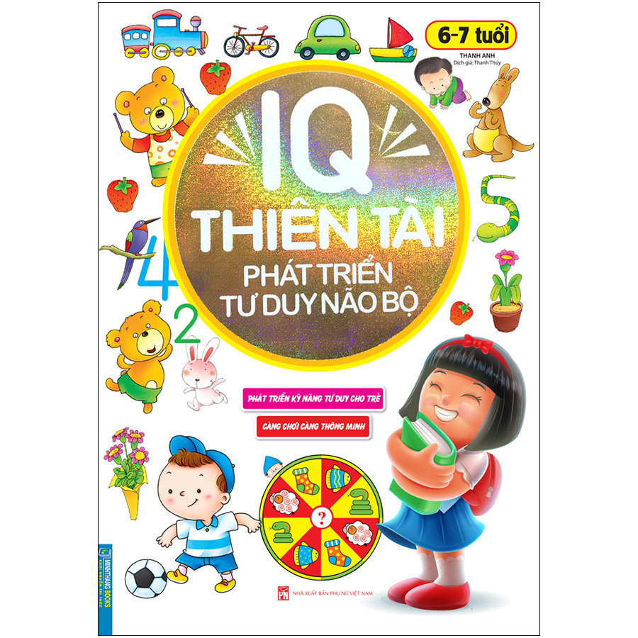 Iq Thiên Tài Phát Triển Tư Duy Não Bộ 6 - 7 Tuổi