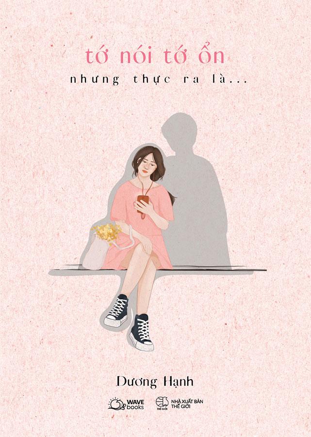 Tớ Nói Tớ Ổn, Nhưng Thực Ra Là...