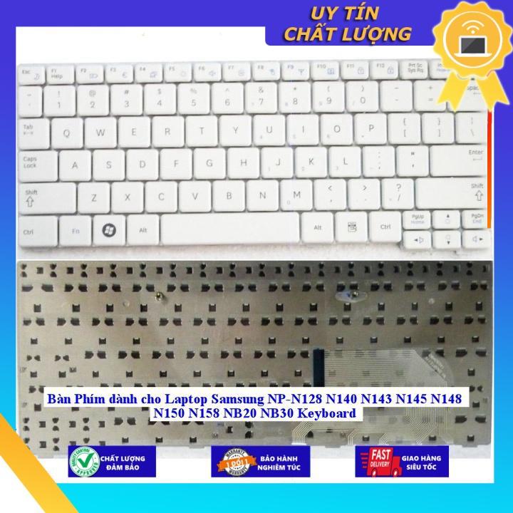 Bàn Phím dùng cho Laptop Samsung NP-N128 N140 N143 N145 N148 N150 N158 NB20 NB30 Keyboard - Hàng Nhập Khẩu New Seal