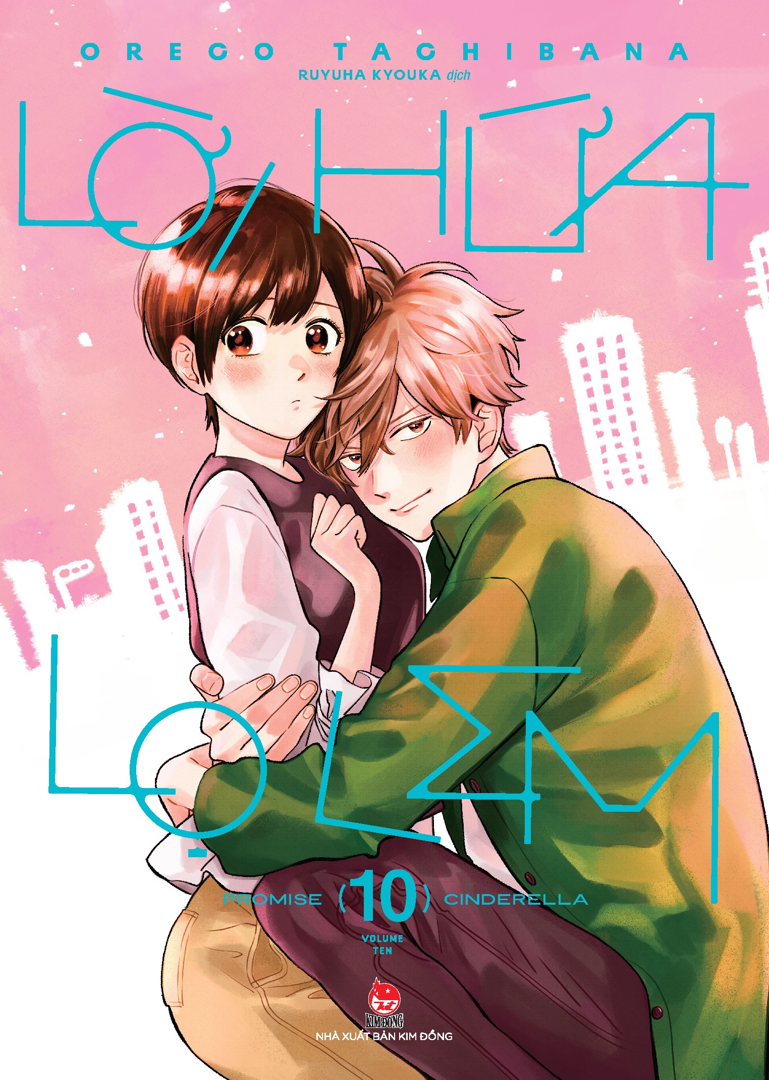 Lời Hứa Lọ Lem Tập 10 [Tặng Kèm Postcard]