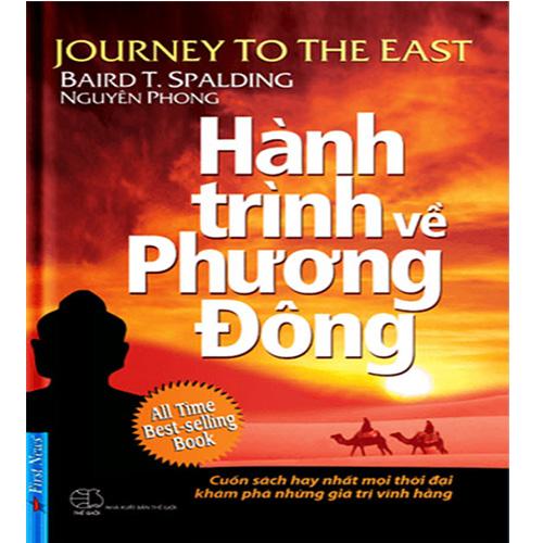 Hành Trình Về Phương Đông (Tái bản năm 2021) (Khổ nhỏ)