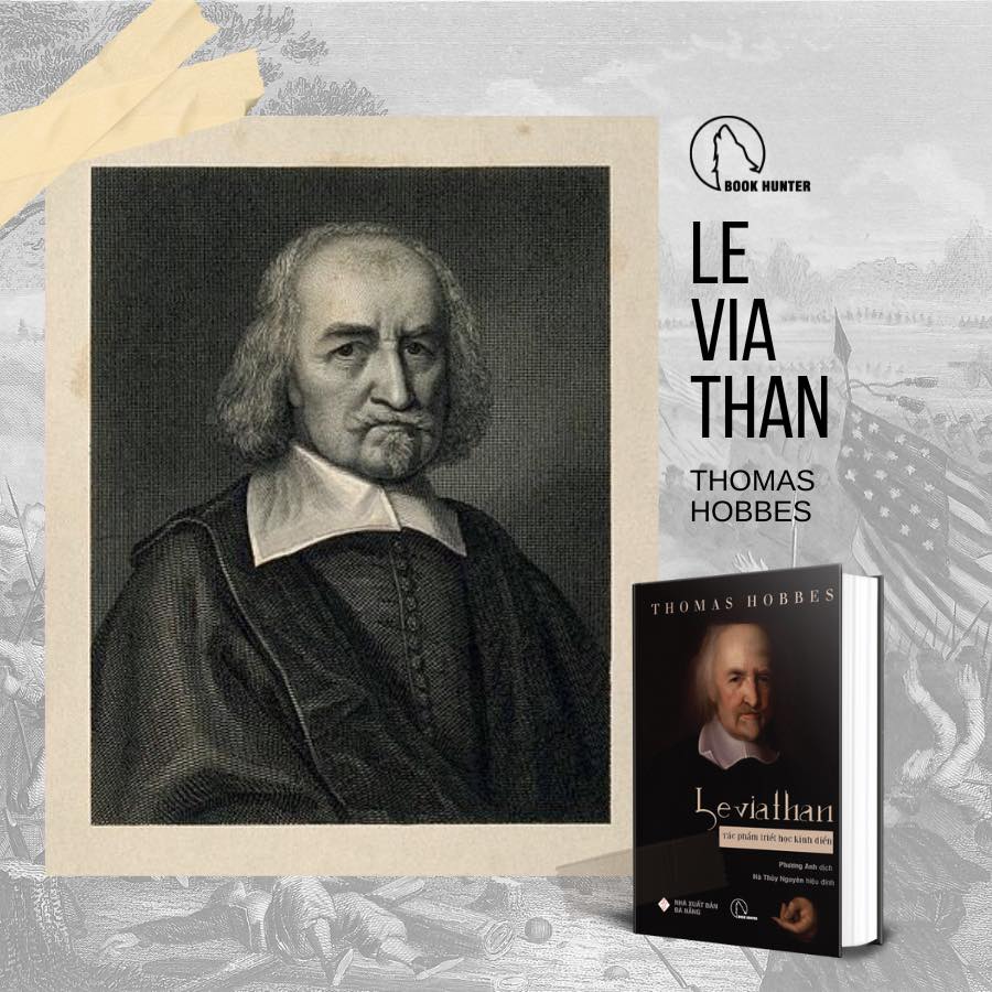 LEVIATHAN – Tác phẩm triết học kinh điển của Thomas Hobbes - Nguyễn Phương Anh dịch –  Book Hunter