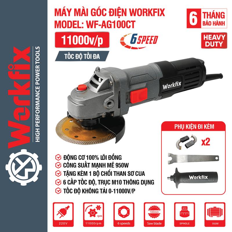 [Chống Khởi Động Lại] Máy Mài Góc 100mm Workfix 950W - WF-AG100CT - 6 Cấp Tốc Độ - Lõi Đồng Chuyên Dùng Cho Gia Đình Và Công Trình - Bảo Hành Chính Hãg