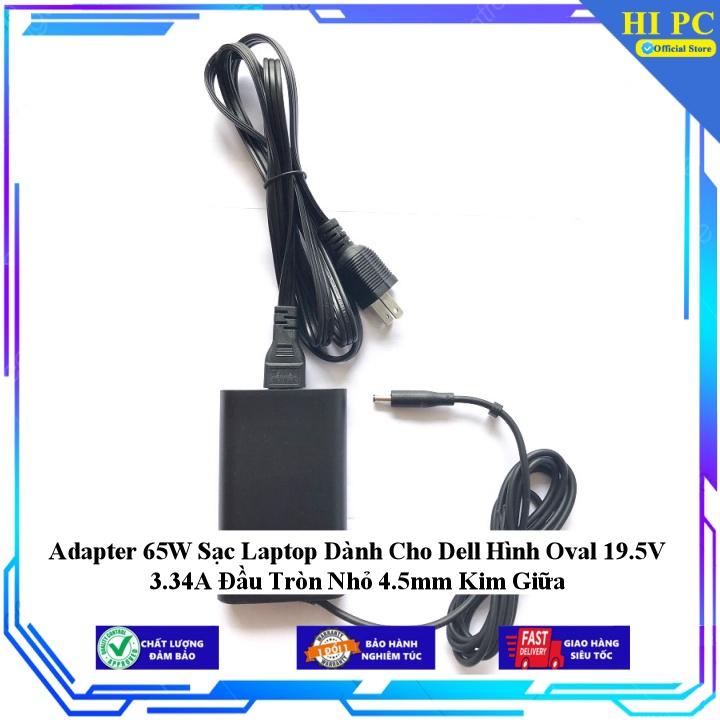 Adapter 65W Sạc Laptop Dành Cho Dell Hình Oval 19.5V 3.34A Đầu Tròn Nhỏ 4.5mm Kim Giữa - Kèm Dây nguồn - Hàng Nhập Khẩu