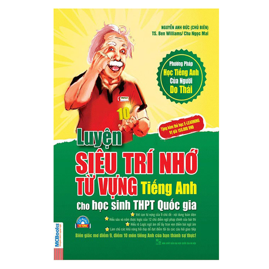 Luyện Siêu Trí Nhớ Từ Vựng Tiếng Anh Dành Cho Học Sinh THPT Quốc Gia (Tặng Kèm Sổ Tay Từ Vựng Tiếng Anh Trình Độ B)