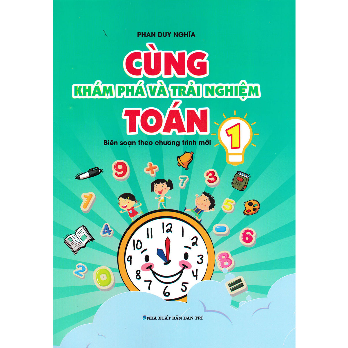 Cùng Khám Phá Và Trải Nghiệm Toán Lớp 1