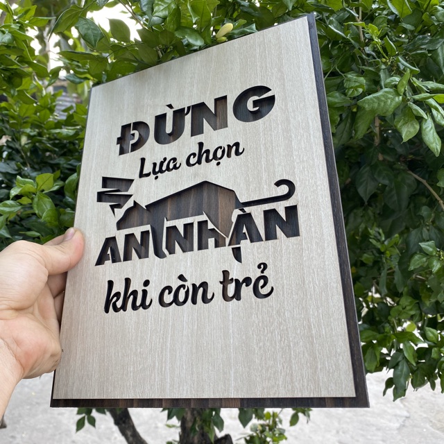 Tranh gỗ treo tường_Đừng chọn an nhàn khi còn trẻ_CRN_01