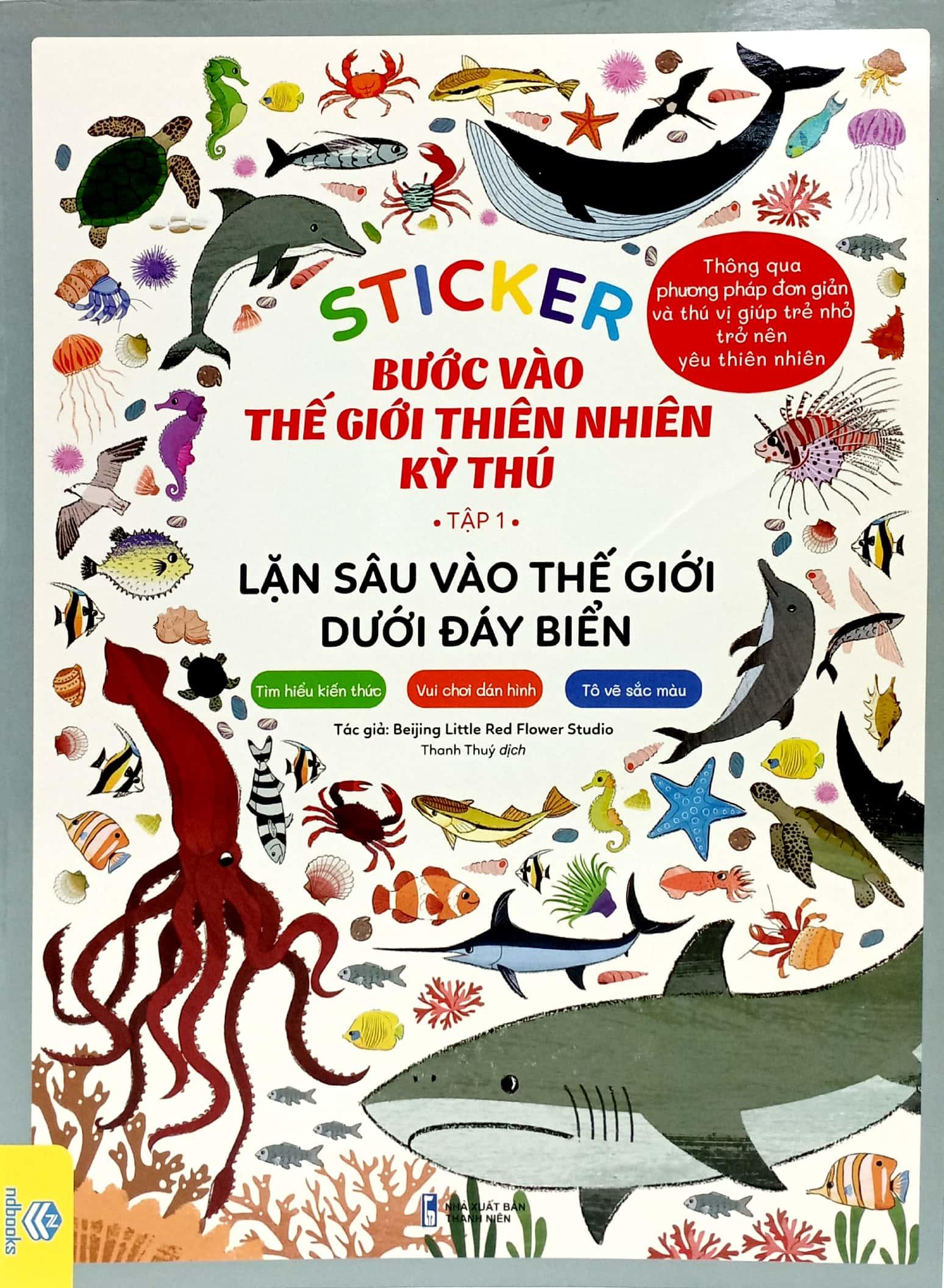 Sticker Bước Vào Thế Giới Thiên Nhiên Kỳ Thú - Tập 1 - Lặn Sâu Vào Thế Giới Dưới Đáy Biển