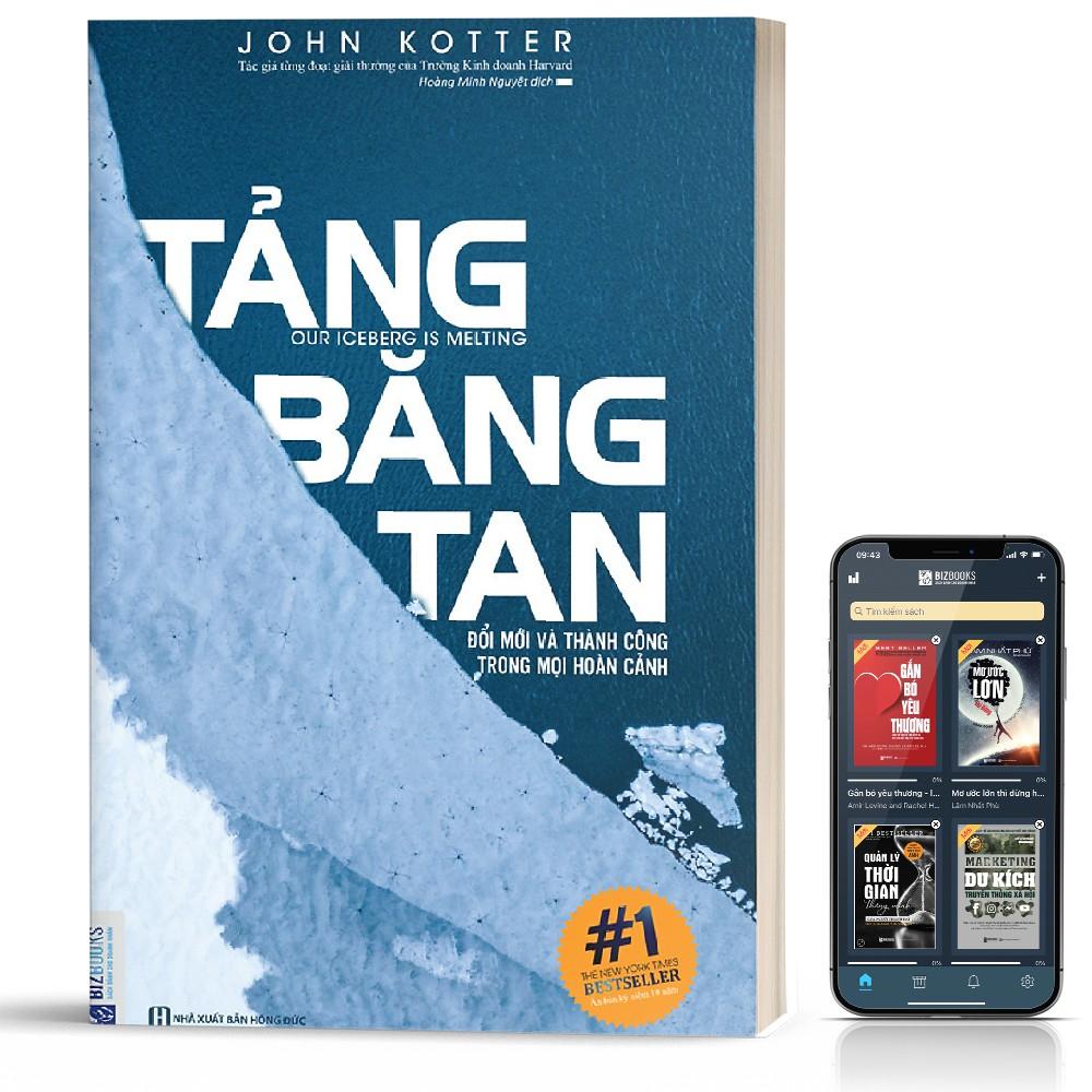 Sách - Tảng Băng Tan - Đổi Mới Và Thành Công Trong Mọi Hoàn Cảnh  - BizBooks