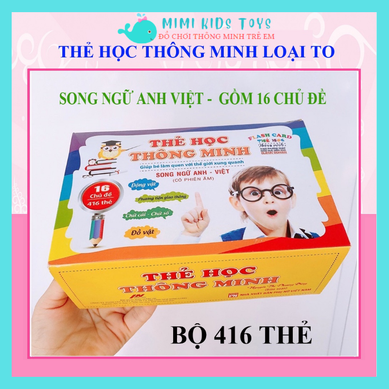 Bộ thẻ học thông minh FLASHCARDS 16 chủ đề 416 thẻ song ngữ Anh Việt cho bé