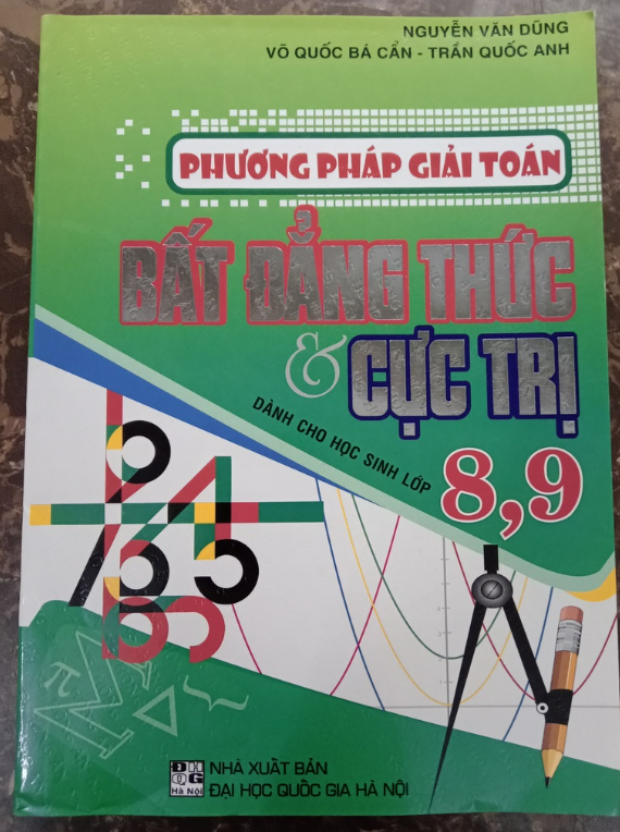 Sách - Phương pháp giải Toán Bất Đẳng Thức &amp; cực trị dành cho học sinh 8,9