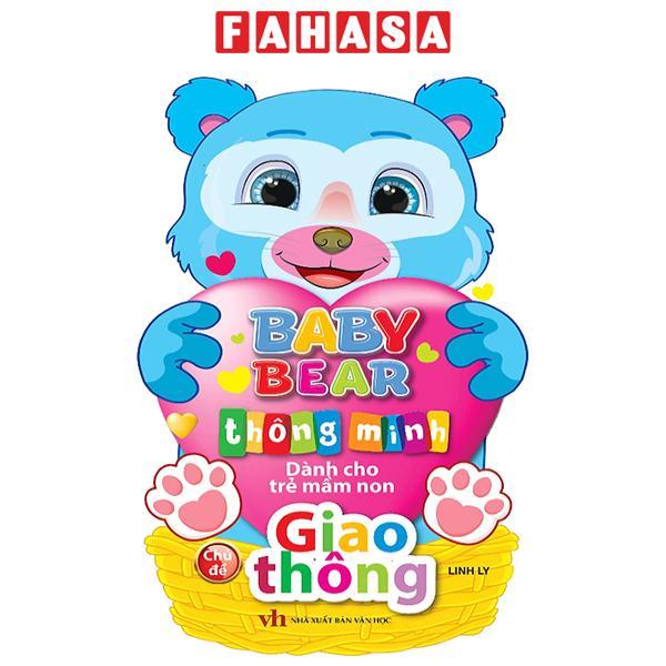 Baby Bear Thông Minh Dành Cho Trẻ Mầm Non - Giao Thông