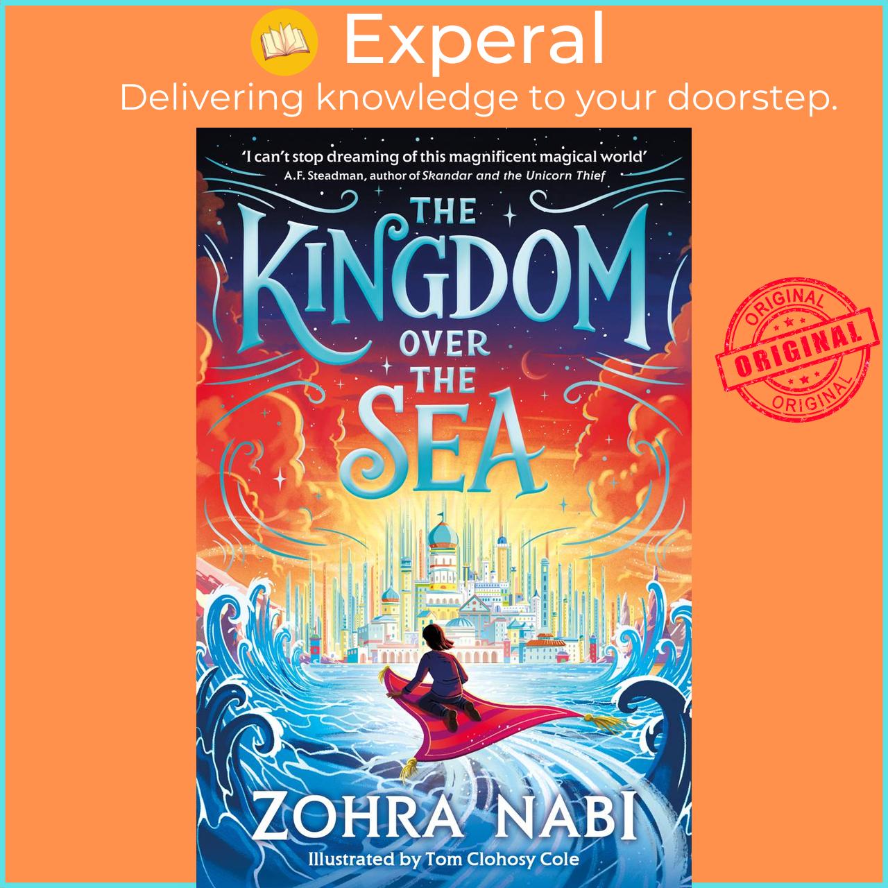 Hình ảnh Sách - The Kingdom Over the Sea - The perfect spellbinding fantasy adventure for h by Zohra Nabi (UK edition, paperback)