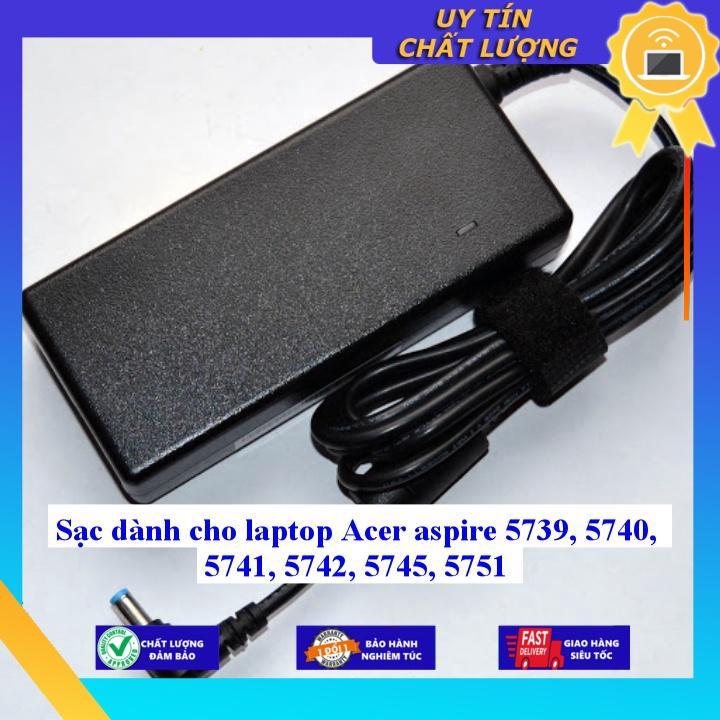 Sạc dùng cho laptop Acer aspire 5739 5740 5741 5742 5745 5751 - Hàng Nhập Khẩu New Seal