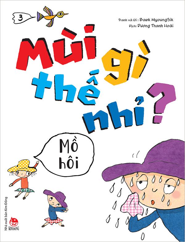 Kim Đồng - Mùi gì thế nhỉ? - Mồ hôi