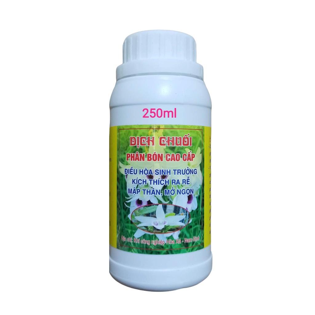 Dịch chuối cao cấp chai 250ml Mập thân,mở ngọn, kích rễ cho Lan và kiểng lá