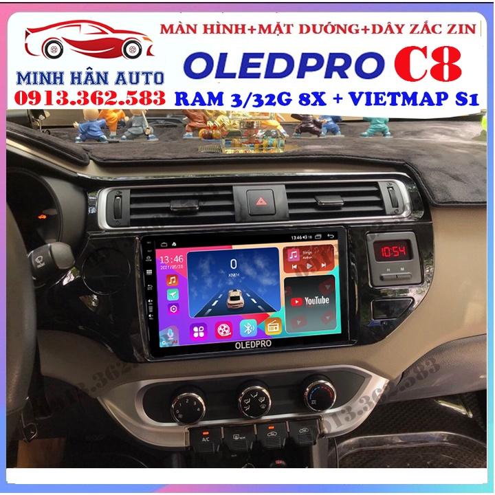 Combo màn hình OLEDPRO C8 kèm mặt dưỡng,dây nguồn cho xe KIA RIO
