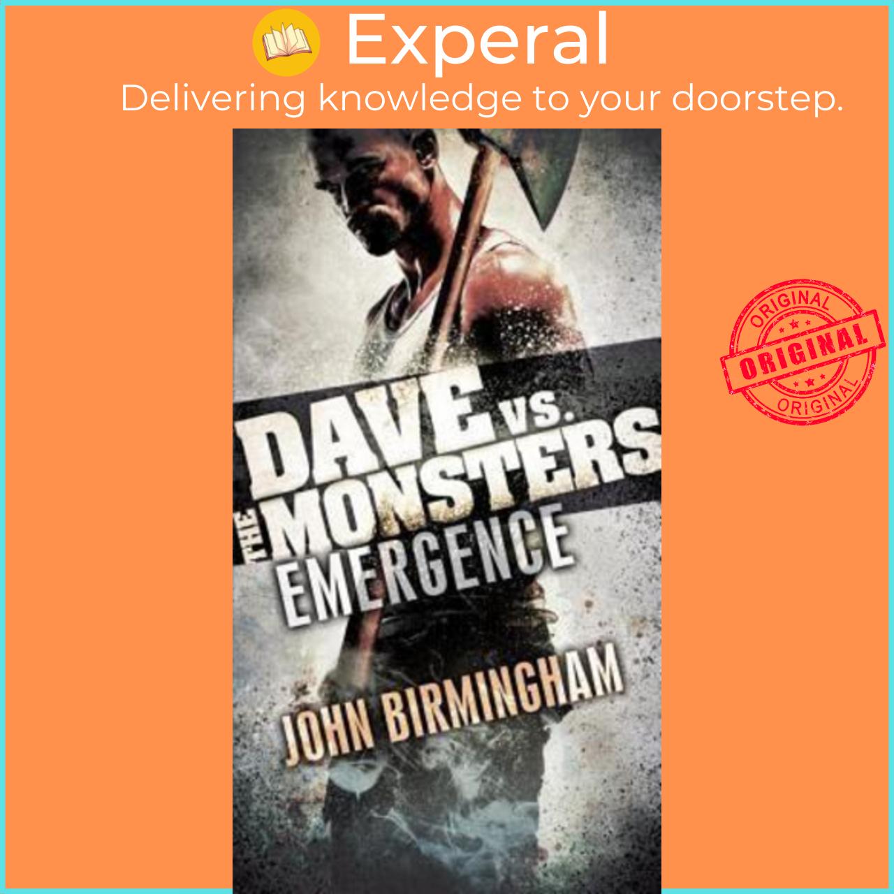 Sách - Emergence: Dave vs. the Monsters by John Birmingham (paperback)