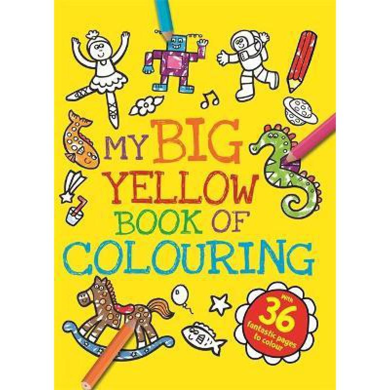 Sách tô màu cho bé - My Big Yellow Book of Colouring