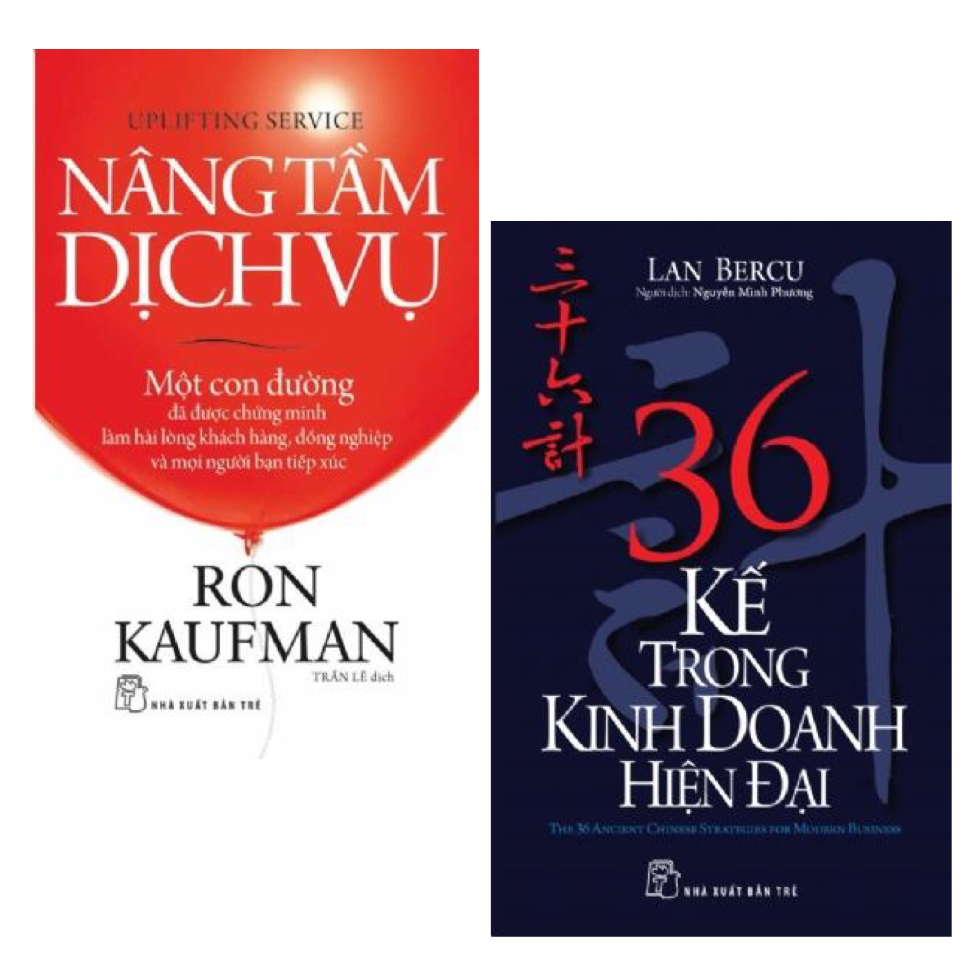 Combo Hành Trình Khám Phá Và Chinh Phục Dịch Vụ Kinh Doanh: Nâng Tầm Dịch Vụ + 36 Kế Trong Kinh Doanh Hiện Đại (Tái Bản) Của Lan Bercu ( Nghệ Thuật Quản Trị Kinh Doanh Thời Đại Mới)