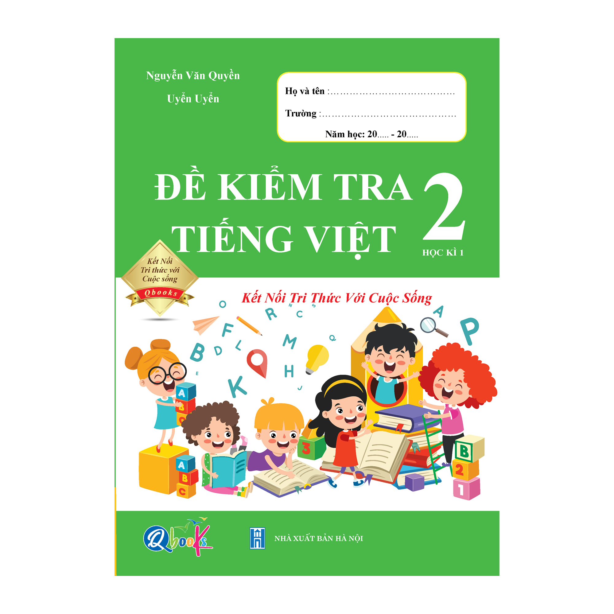 Sách Combo Đề Kiểm Tra Tiếng Việt Lớp 2 - Kết Nối Tri Thức Với Cuộc Sống Học - BẢN QUYỀN