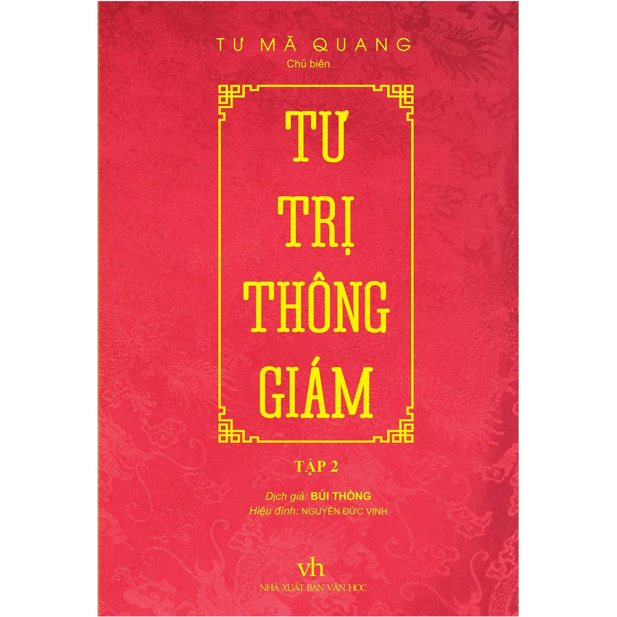 Tư Trị Thông Giám - Tập 2 - Tác Giả Tư Mã Quan