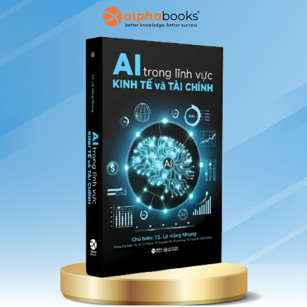 AI Trong Lĩnh Vực Kinh Tế Và Tài Chính - Alpha Books