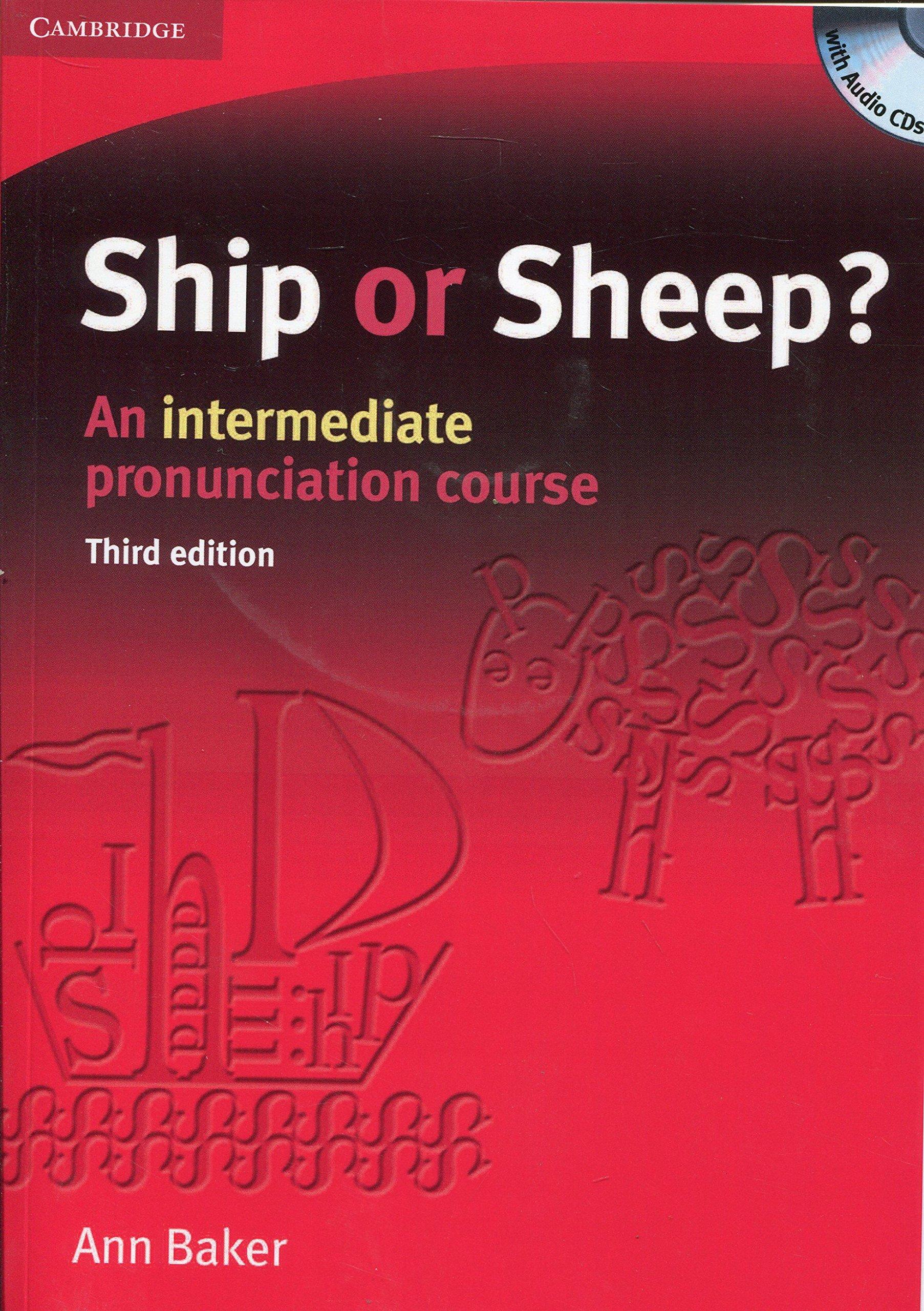 Ship or Sheep? Book and Audio CD Pack: An Intermediate Pronunciation Course