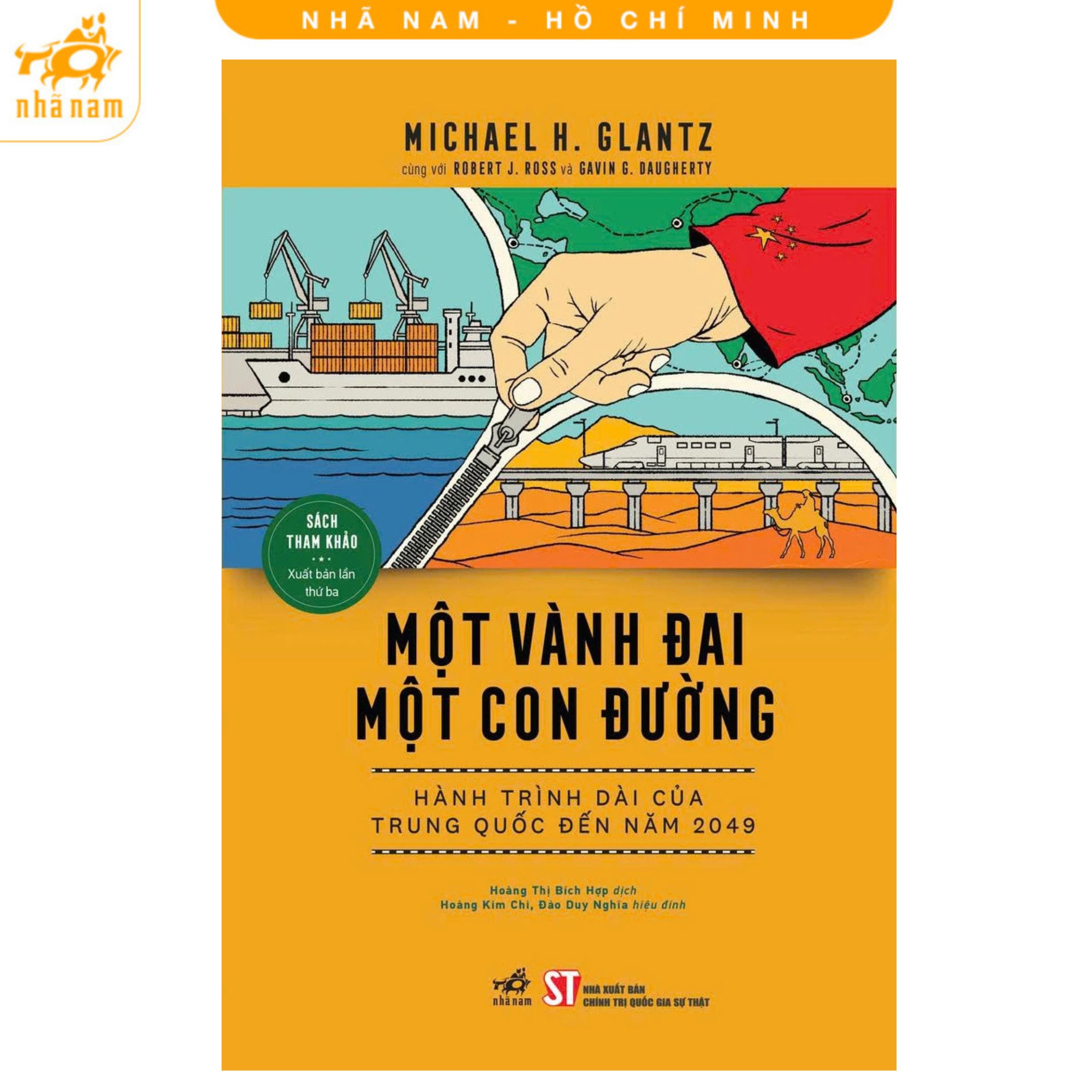 Sách - Một vành đai một con đường: Hành trình dài của Trung Quốc đến năm 2049 (Nhã Nam HCM)