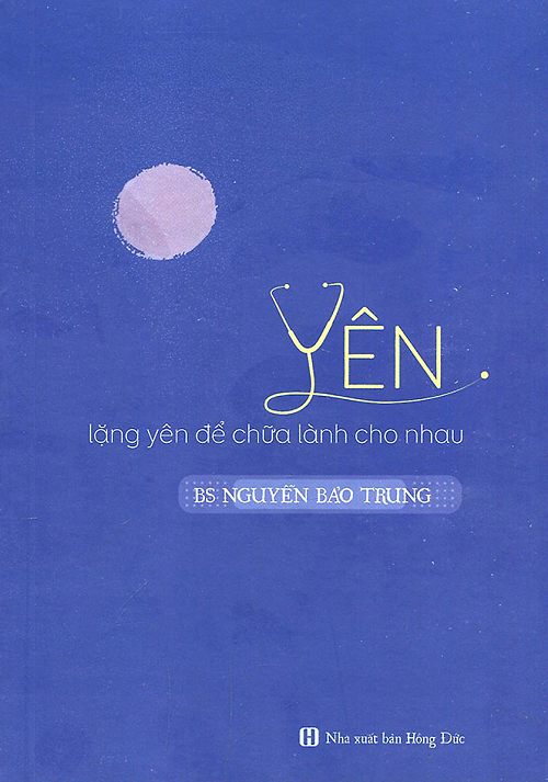 Yên - Lặng yên để chữa lành cho nhau - Nguyễn Bảo Trung